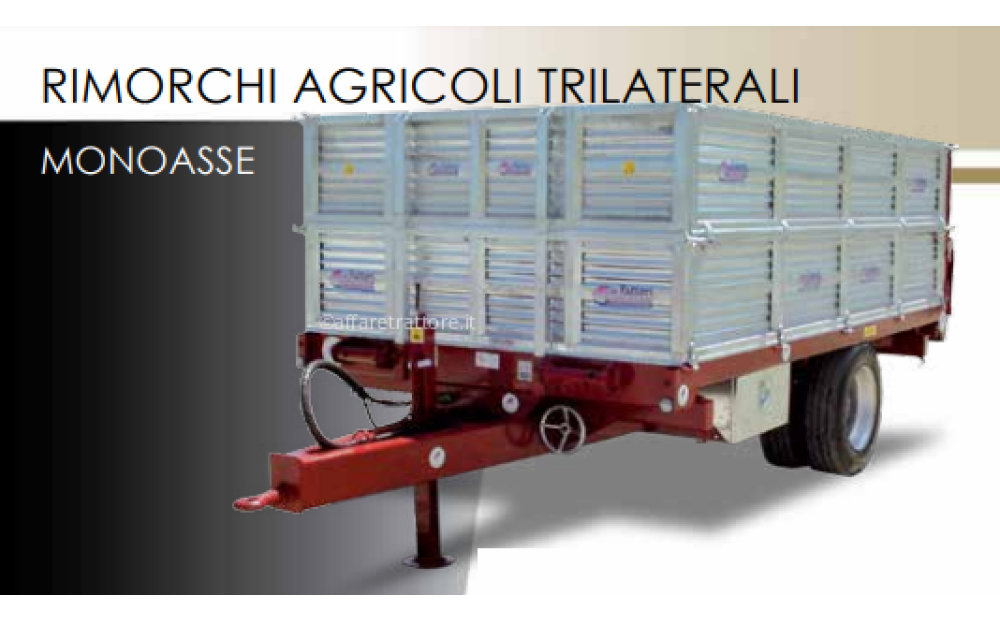 TF di Fattori RIMORCHI AGRICOLI TRILATERALI MONOASSE Neuf - 1